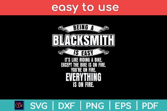 Review: Being a Blacksmith is Easy Funny Svg for Embroidery