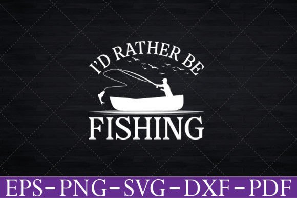 Review: I'd Rather Be Fishing SVG for Embroidery