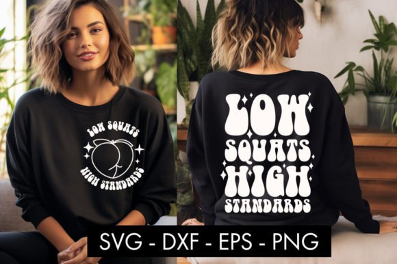 Review: Low Squats High Standards SVG for Embroidery