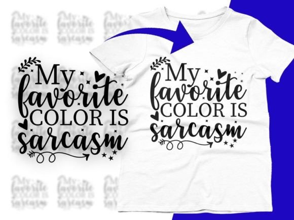 Review: My Favorite Color is Sarcasm Funny Svg for Embroidery