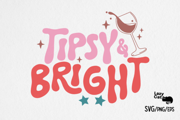 Reviewing the Christmas Funny SVG Tipsy and Bright Design