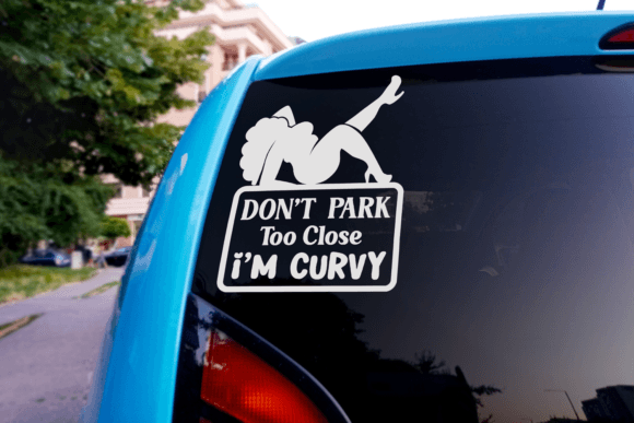 Reviewing the Don’t Park Too Close I’m Curvy SVG for Stitching