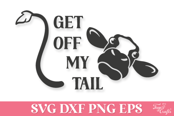 Reviewing the Get off My Tail Heifer SVG