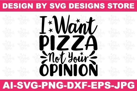 Reviewing the I Want Pizza Not Your Opinion SVG for Stitch