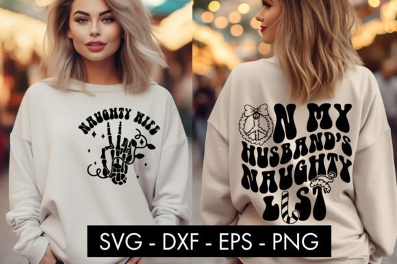 Reviewing the On My Husband's Naughty List SVG