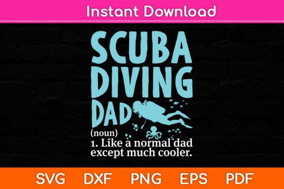Reviewing the Scuba Diving Dad Definition SVG
