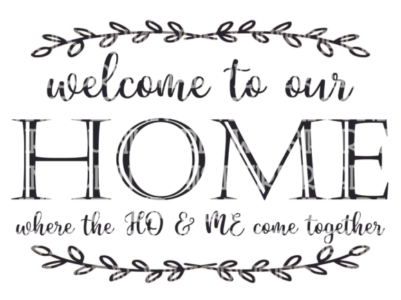 Reviewing the Welcome to Our Home Funny SVG for Embroidery